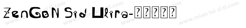 ZenGoNStd Ultra字体转换
